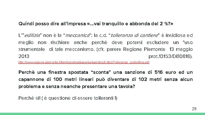 Quindi posso dire all’impresa «. . . vai tranquillo e abbonda del 2 %?