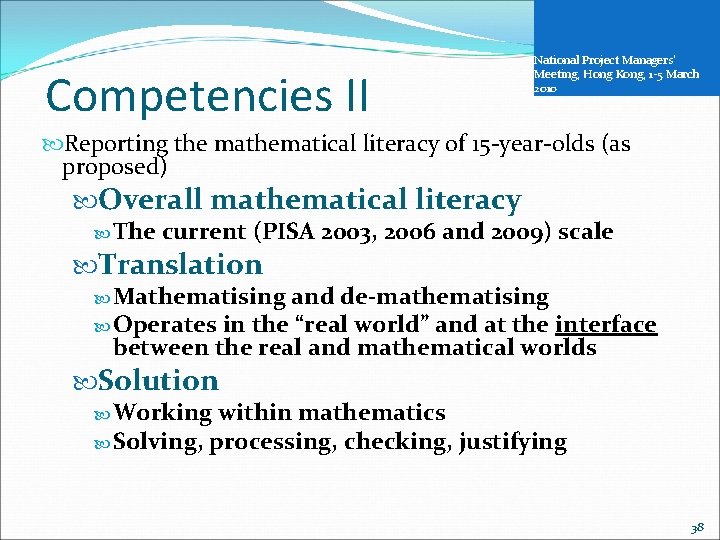 Competencies II National Project Managers' Meeting, Hong Kong, 1 -5 March 2010 Reporting the