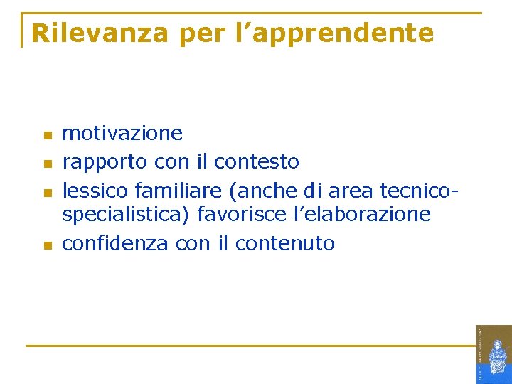 Rilevanza per l’apprendente n n motivazione rapporto con il contesto lessico familiare (anche di Rilevanza per l’apprendente n n motivazione rapporto con il contesto lessico familiare (anche di