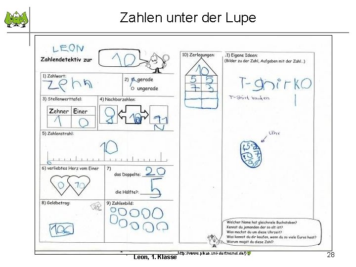 Zahlen unter der Lupe Tanisha, 1. Klasse September 2011 © PIK AS (http: //www.