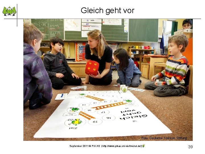 Gleich geht vor Foto: Deutsche Telekom Stiftung September 2011 © PIK AS (http: //www.