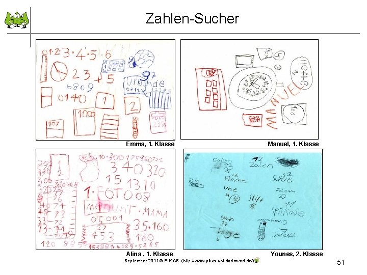 Zahlen-Sucher Emma, 1. Klasse Alina , 1. Klasse September 2011 © PIK AS (http: