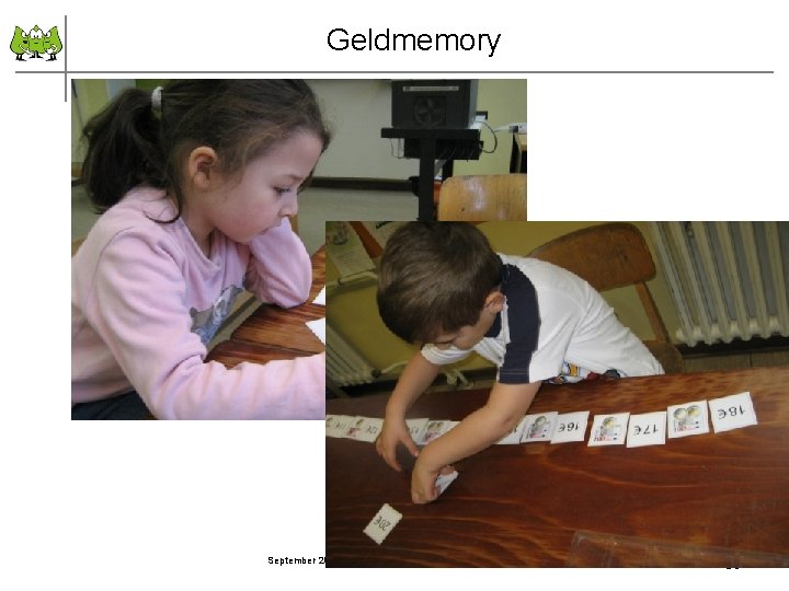 Geldmemory September 2011 © PIK AS (http: //www. pikas. uni-dortmund. de/) 59 