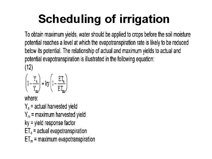 Scheduling of irrigation 