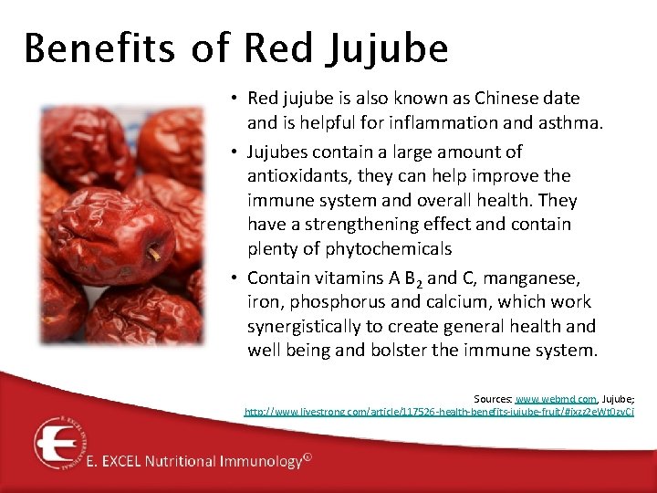 Benefits of Red Jujube • Red jujube is also known as Chinese date and Benefits of Red Jujube • Red jujube is also known as Chinese date and