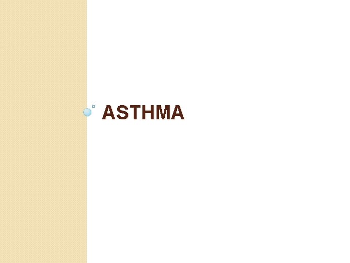 ASTHMA 