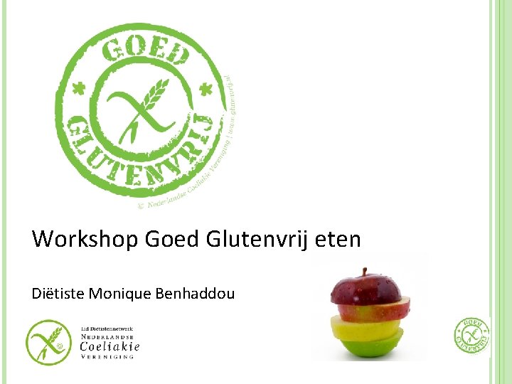 Workshop Goed Glutenvrij eten Diëtiste Monique Benhaddou 