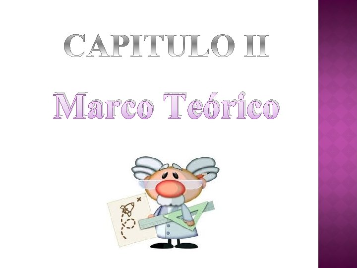 Marco Teórico Marco Teórico
