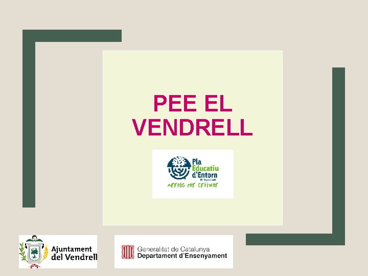 PEE EL VENDRELL 