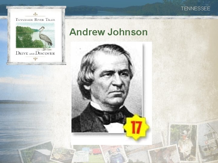 TENNESSEE Andrew Johnson 
