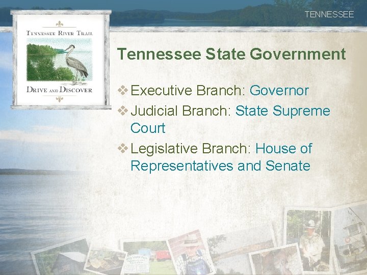 TENNESSEE Tennessee State Government v Executive Branch: Governor v Judicial Branch: State Supreme Court