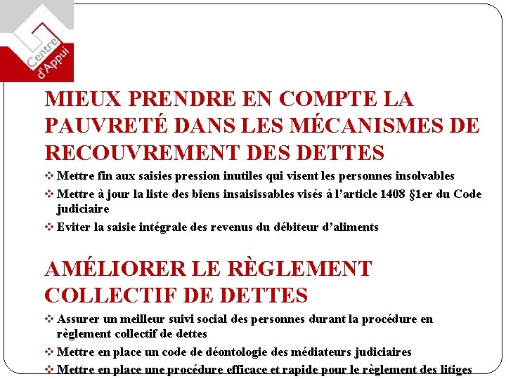 MIEUX PRENDRE EN COMPTE LA PAUVRETÉ DANS LES MÉCANISMES DE RECOUVREMENT DES DETTES v