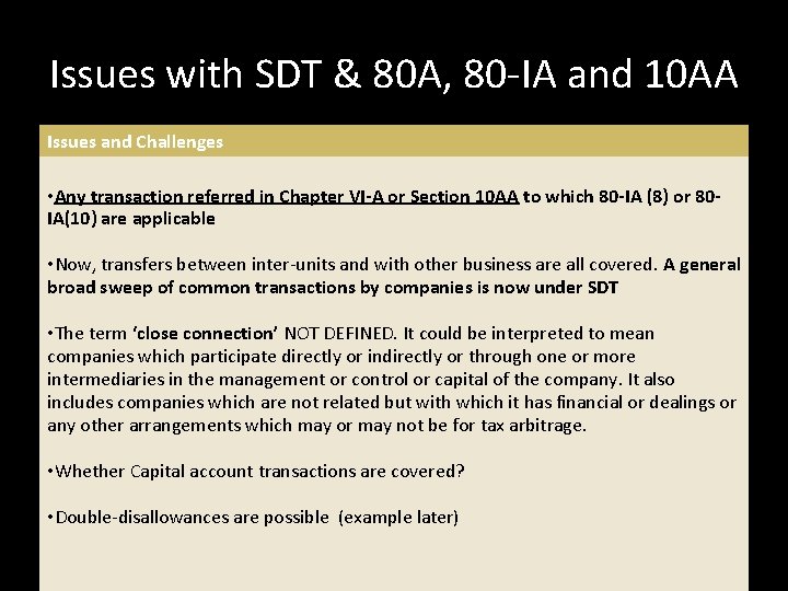 Issues with SDT & 80 A, 80 -IA and 10 AA Issues and Challenges Issues with SDT & 80 A, 80 -IA and 10 AA Issues and Challenges