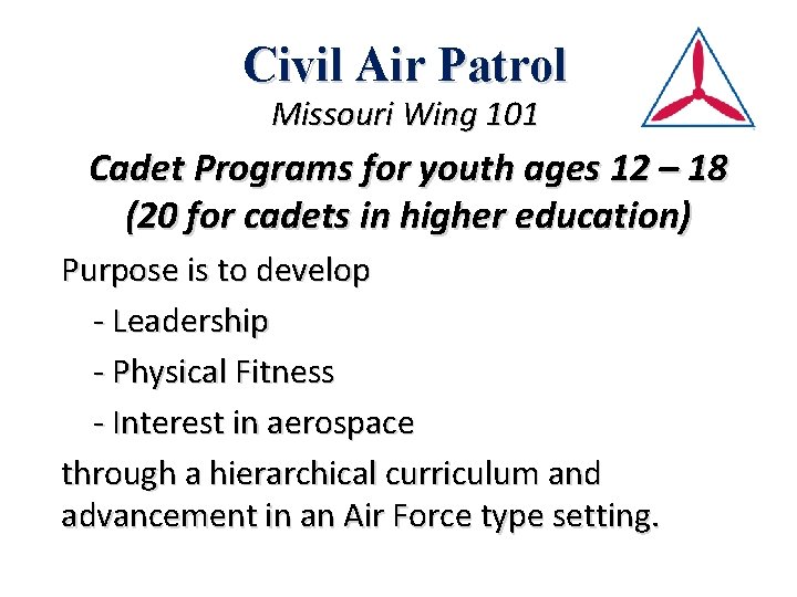 Civil Air Patrol Missouri Wing 101 Cadet Programs for youth ages 12 – 18
