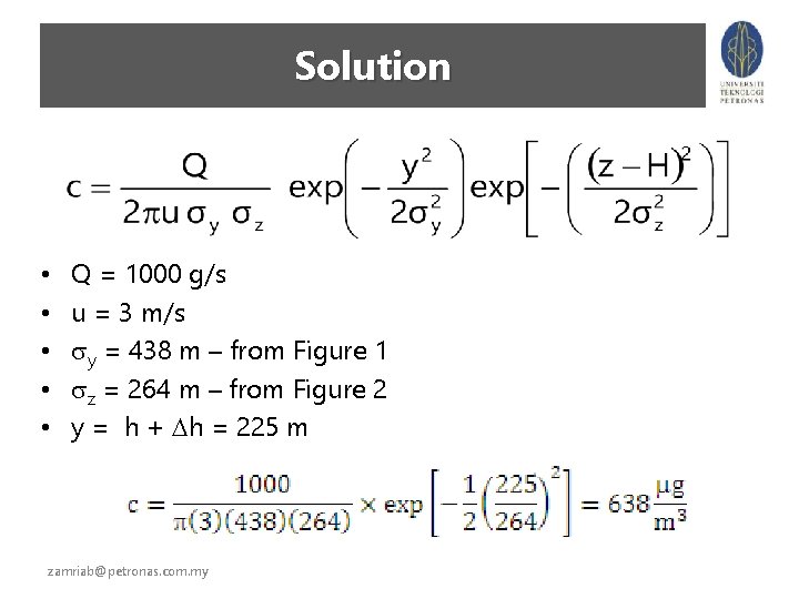 Solution • • • Q = 1000 g/s u = 3 m/s y =