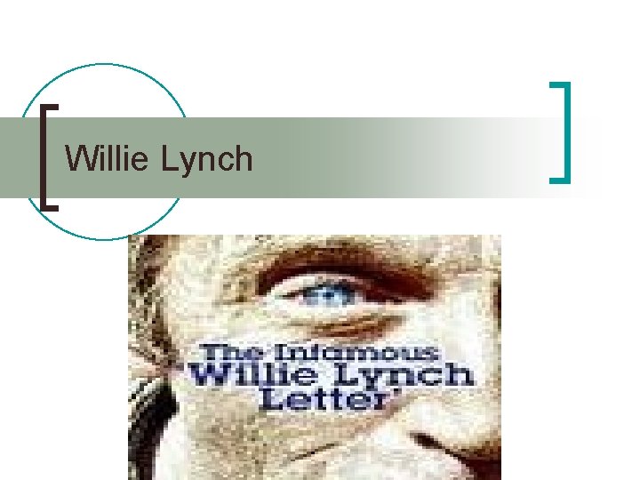 Willie Lynch 