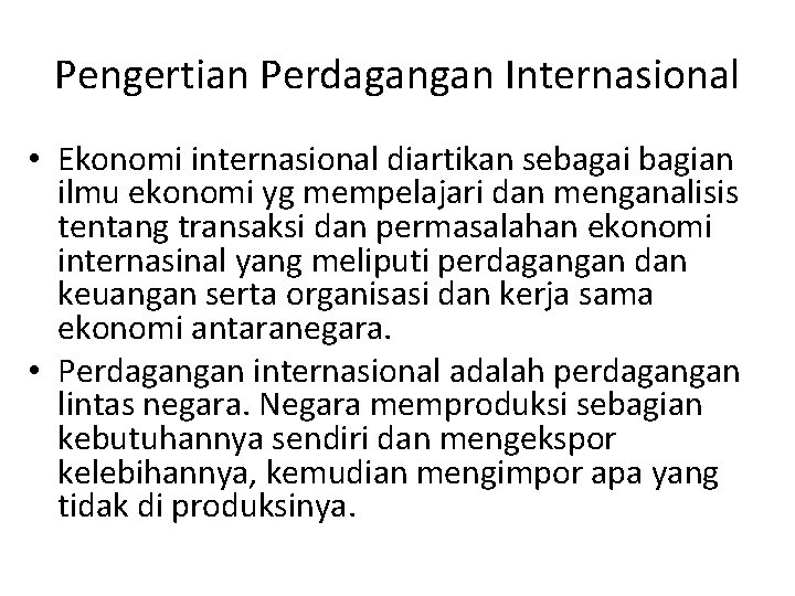 Pengertian Perdagangan Internasional Adalah Brainly
