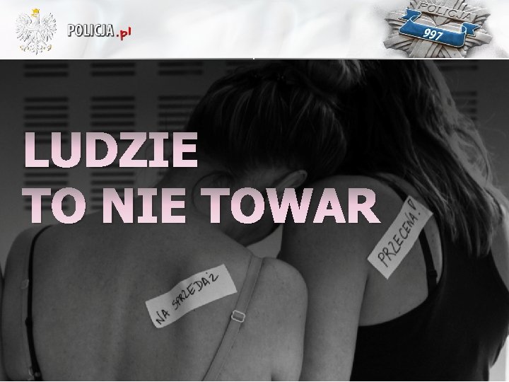 LUDZIE TO NIE TOWAR 