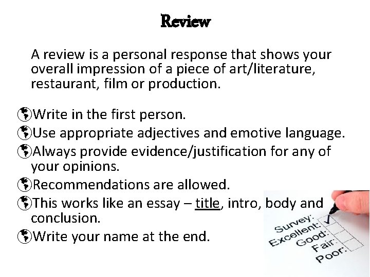 Review A review is a personal response that shows your overall impression of a