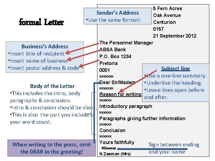 formal Letter Business’s Address • Insert title of recipient • Insert name of business