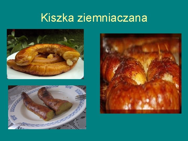 Kiszka ziemniaczana 