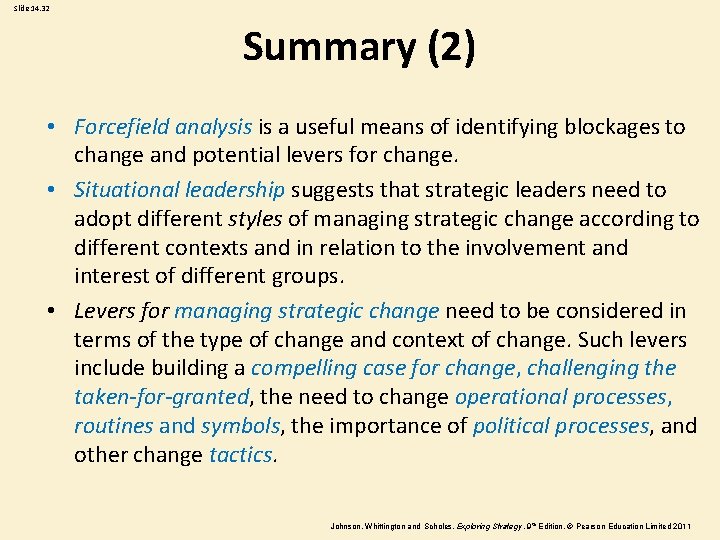 Slide 14. 32 Summary (2) • Forcefield analysis is a useful means of identifying Slide 14. 32 Summary (2) • Forcefield analysis is a useful means of identifying