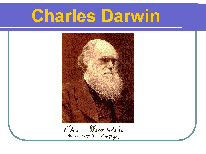 Charles Darwin 