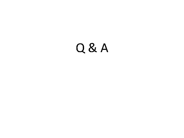 Q & A 