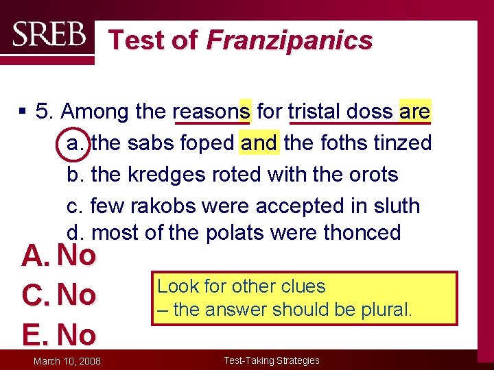 Test of Franzipanics § 5. Among the reasons for tristal doss are a. the