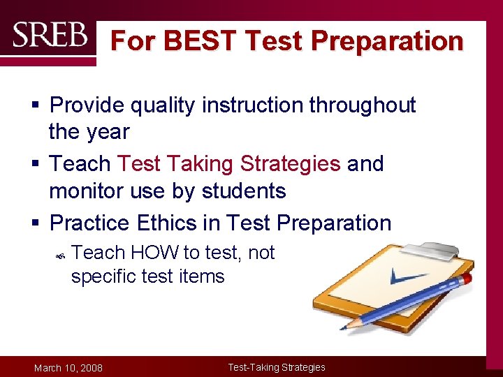 For BEST Test Preparation § Provide quality instruction throughout the year Company § Teach