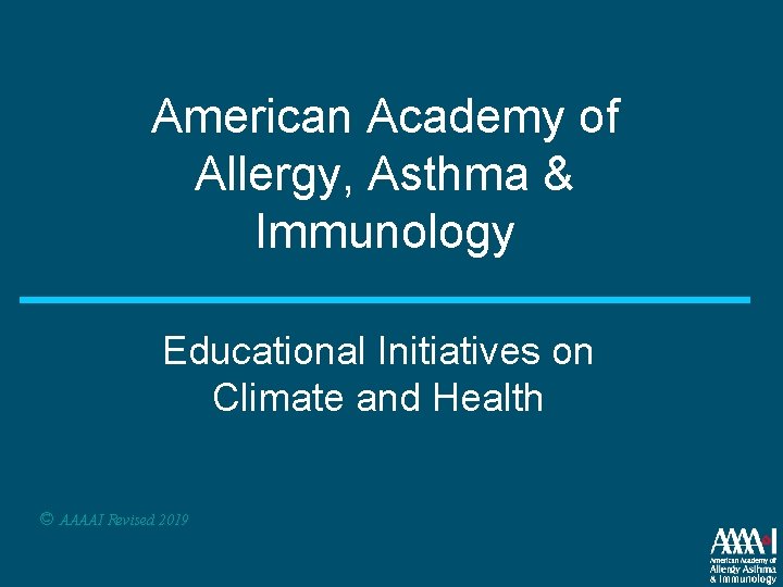 American Academy of Allergy Asthma Immunology Educational Initiatives