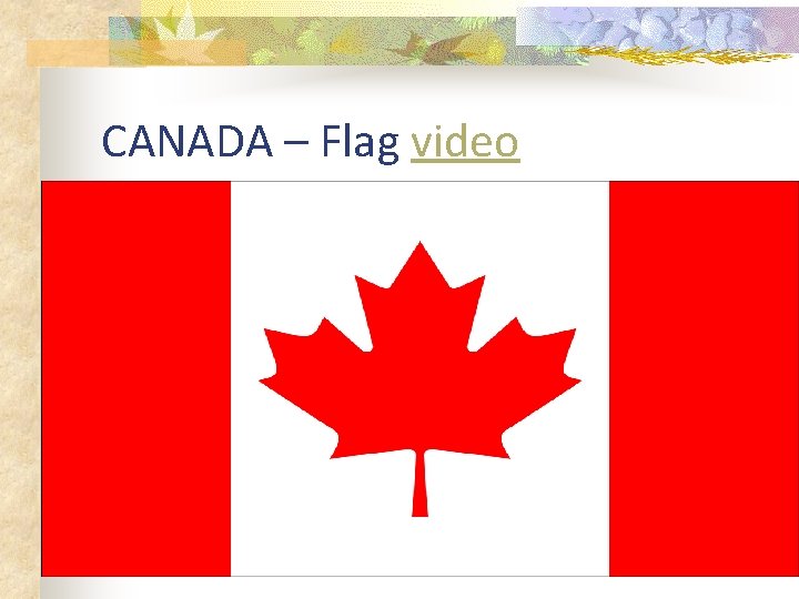 CANADA – Flag video Canada 
