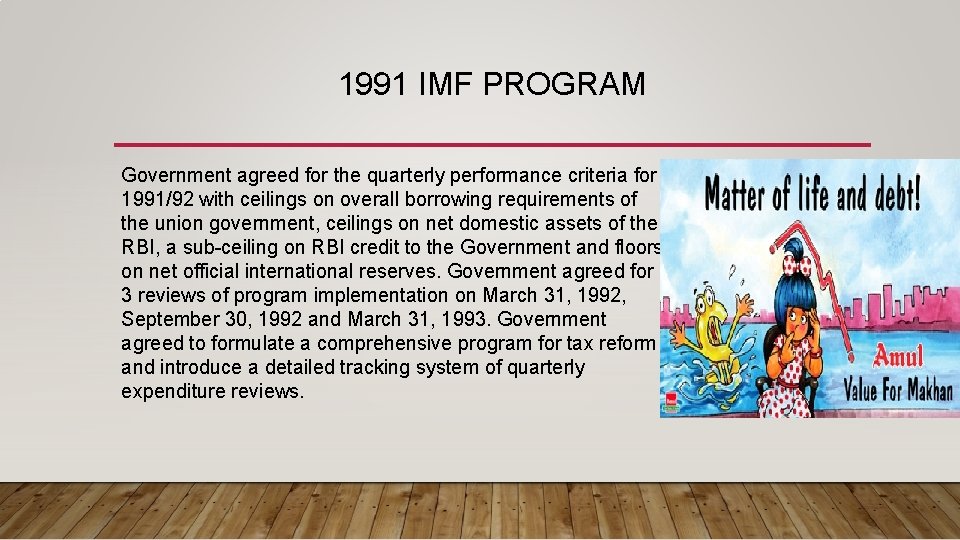 1991 IMF PROGRAM Government agreed for the quarterly performance criteria for 1991/92 with ceilings