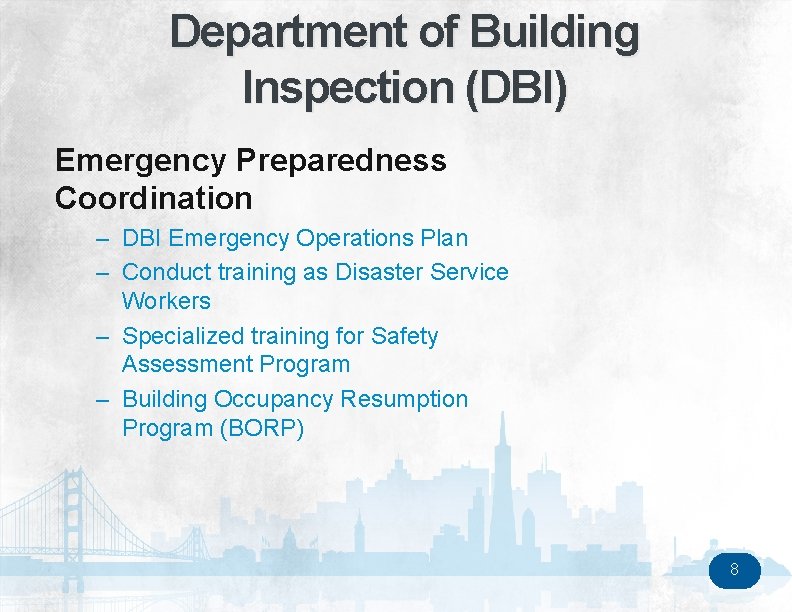 Department of Building Inspection (DBI) Emergency Preparedness Coordination – DBI Emergency Operations Plan –