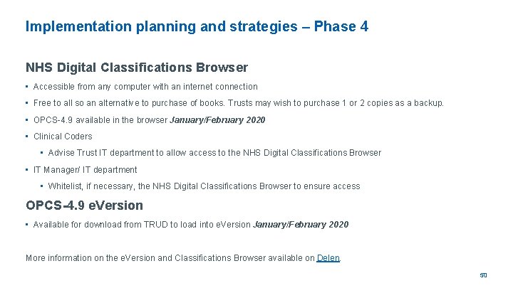 Implementation planning and strategies – Phase 4 NHS Digital Classifications Browser • Accessible from