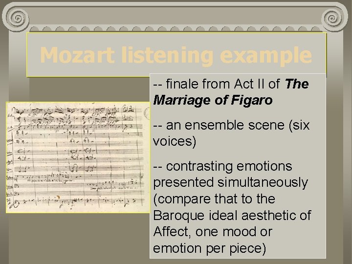 Mozart listening example -- finale from Act II of The Marriage of Figaro --