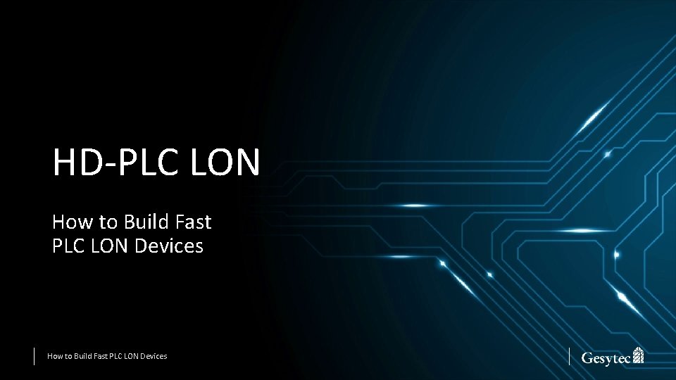 HD-PLC LON How to Build Fast PLC LON Devices 