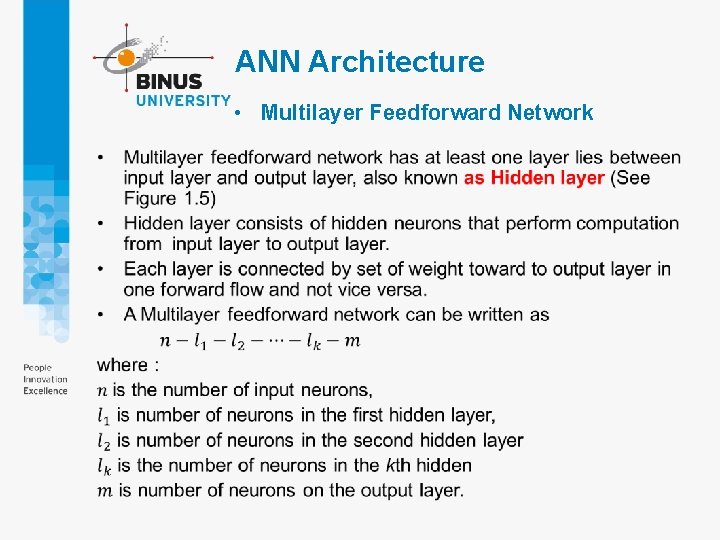 ANN Architecture • Multilayer Feedforward Network • ANN Architecture • Multilayer Feedforward Network •
