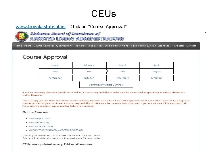 CEUs www. boeala. state. al. us - Click on “Course Approval” • � 