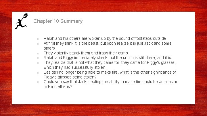 Chapter 10 Summary ■ ■ ■ ■ Ralph and his others are woken up Chapter 10 Summary ■ ■ ■ ■ Ralph and his others are woken up