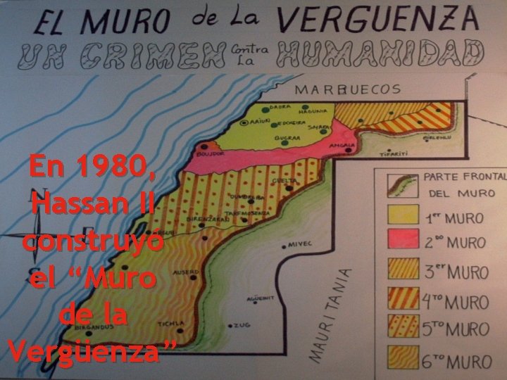 En 1980, Hassan II construyó el “Muro de la Vergüenza” 