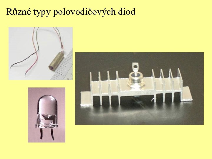 Různé typy polovodičových diod 