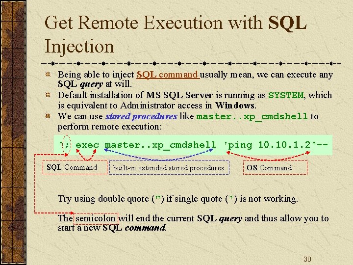 Get Remote Execution with SQL Injection Being able to inject SQL command usually mean,
