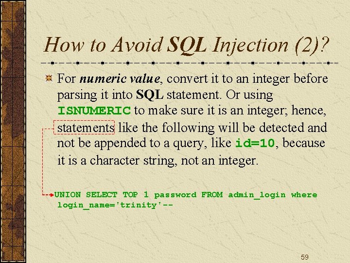 How to Avoid SQL Injection (2)? For numeric value, convert it to an integer
