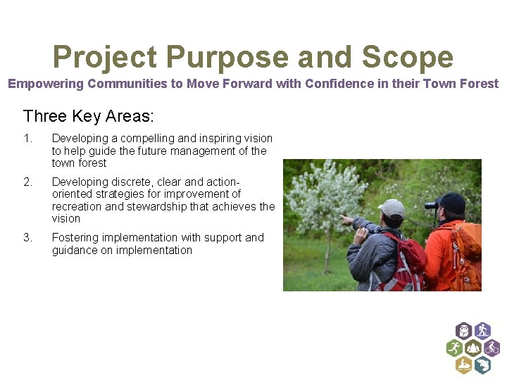 Project Purpose and Scope Empowering Communities to Move Forward with Confidence in their Town
