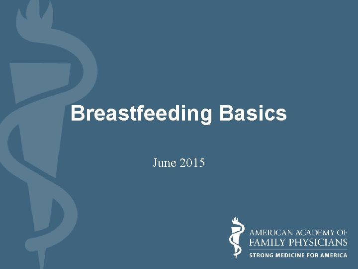 Breastfeeding Basics June 2015 