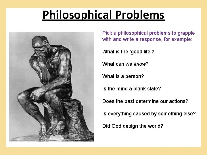 Philosophical Problems Pick a philosophical problems to grapple with and write a response, for