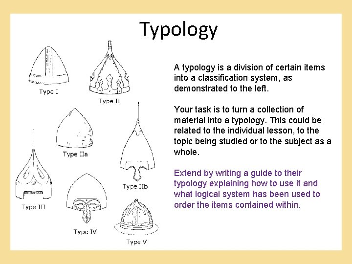 Typology A typology is a division of certain items into a classification system, as