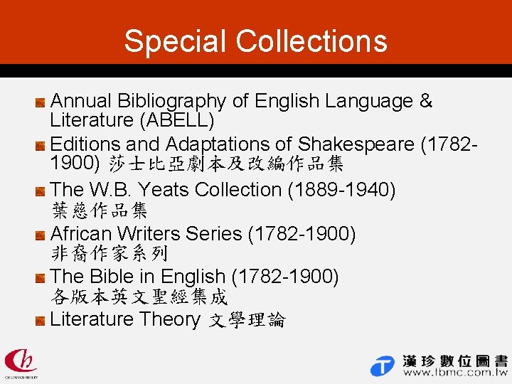 Special Collections Annual Bibliography of English Language & Literature (ABELL) Editions and Adaptations of