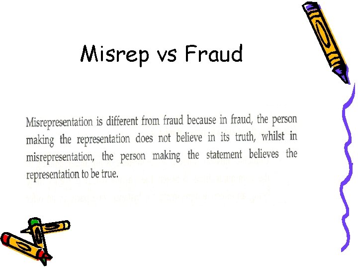 Misrep vs Fraud 